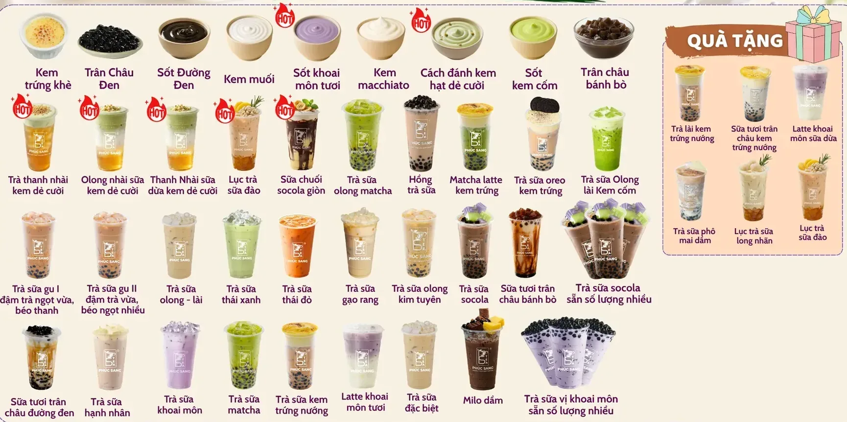 Menu chuyên đề Trà sữa online: kem trứng khè, trân châu đen, sốt đường đen, kem muối, sốt khoai môn tươi, kem macchiato, sốt kem cốm, trân châu bánh bò, trà thanh nhài kem dẻ cười, trà sữa olong matcha, matcha latte kem trứng, trà sữa oreo kem trứng, trà sữa khoai môn, trà sữa kem trứng nướng, milo dầm và phần quà tặng sáu công thức